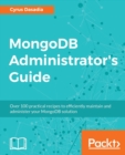 Image for MongoDB Administrator&#39;s Guide