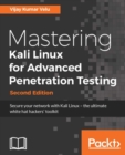 Image for Mastering Kali Linux for Advanced Penetration Testing - Second Edition