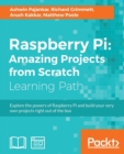 Image for Raspberry Pi: Amazing Projects from Scratch