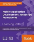 Image for Mobile Application Development: JavaScript Frameworks