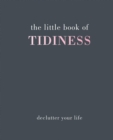 Image for The Little Book of Tidiness
