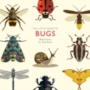 Image for The little guide to bugs