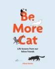 Image for Be More Cat