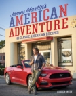 Image for James Martin&#39;s American adventure: 80 classic American recipes