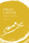 Image for First, catch: study of a spring meal