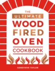 Image for Ultimate Wood-Fired Oven Cookbook