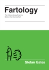 Image for Fartology: the extraordinary science behind the humble fart
