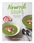 Image for Nourish soups: hearty soups with a healthy twist