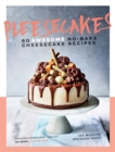 Image for Pleesecakes: 60 awesome no-bake cheesecake recipes