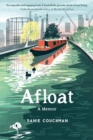 Image for Afloat: a memoir