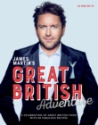 Image for James Martin&#39;s Great British adventure