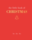 Image for The Little Book of Christmas : Ho Ho Ho