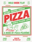 Image for Pizza: Recipes, Stories, History, Places, People, Love