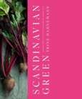 Image for Scandinavian green  : simple ways to eat vegetarian, every day