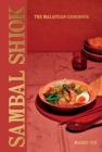 Image for Sambal Shiok: the Malaysian cookbook