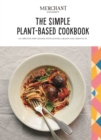 Image for The Simple Plant-Based Cookbook