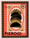Image for Pierogi  : over 50 recipes to create perfect Polish dumplings