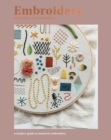 Image for Embroidery: a modern guide to botanical embroidery