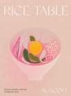 Image for Rice table  : Korean recipes + stories to feed the soul