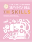 Image for The great British sewing bee: The skills :