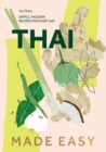 Image for Thai made easy  : over 70 simple recipes