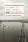Image for Megaproject risk analysis and simulation: a dynamic systems approach