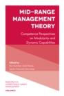 Image for Mid-range management theory: competence perspectives on modularity and dynamic capabilities
