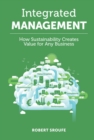Image for Integrated management: how sustainability can create value within any business