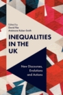 Image for Inequalities in the UK: New Discourses, Evolutions and Actions