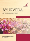 Image for Ayurveda : At the Turning Point