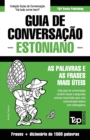 Image for Guia de Conversacao Portugues-Estoniano e dicionario conciso 1500 palavras