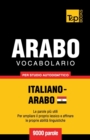 Image for Vocabolario Italiano-Arabo Egiziano per studio autodidattico - 9000 parole