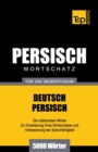 Image for Wortschatz Deutsch-Persisch f?r das Selbststudium - 5000 W?rter