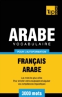 Image for Vocabulaire Fran?ais-Arabe pour l&#39;autoformation - 3000 mots