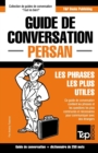 Image for Guide de conversation Francais-Persan et mini dictionnaire de 250 mots
