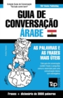 Image for Guia de Conversacao Portugues-Arabe Egipcio e vocabulario tematico 3000 palavras