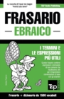Image for Frasario Italiano-Ebraico e dizionario ridotto da 1500 vocaboli