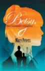 Image for Betsy, The Coalminer&#39;s Daughter