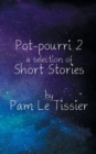 Image for Pot-pourri 2 : a selection of Short Stories