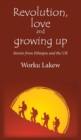 Image for Revolution, Love and Growing Up