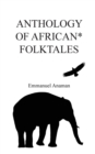 Image for Anthology of African Folktales