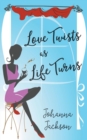 Image for Love Twists as Life Turns