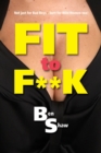 Image for Fit to F**k