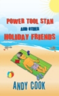 Image for Power Tool Stan and Other Holiday Friends