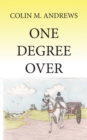 Image for One Degree Over