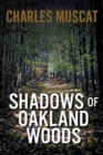 Image for Shadows of Oakland Woods