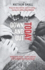 Image for Down and Out Today