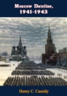 Image for Moscow Dateline, 1941-1943