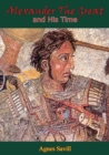 Image for Alexander the Great and His Time