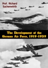 Image for Development of the German Air Force, 1919-1939
